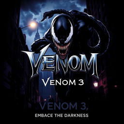 A dynamic and intense movie poster for 'Venom 3'