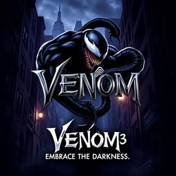 A dynamic and intense movie poster for 'Venom 3'