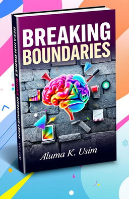 An ebook cover design featuring a visually striking representation of a human brain breaking through barriers