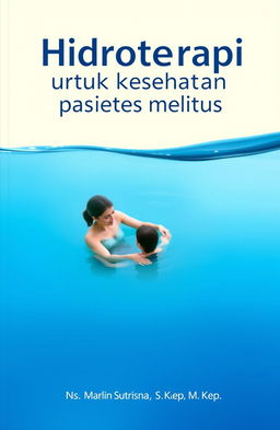 A detailed and informative book cover design titled 'Hidroterapi untuk kesehatan pasien diabetes melitus'