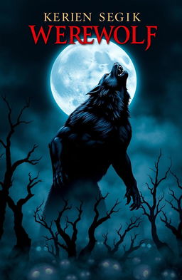 A captivating book cover design featuring a tall, menacing werewolf silhouetted against a full moon