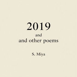 A simple and elegant poetry book cover design featuring a solid, muted background in a light cream or pale grey tone