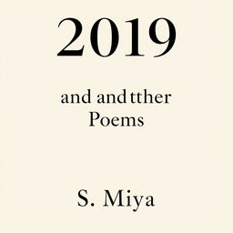 A simple and elegant poetry book cover design featuring a solid, muted background in a light cream or pale grey tone