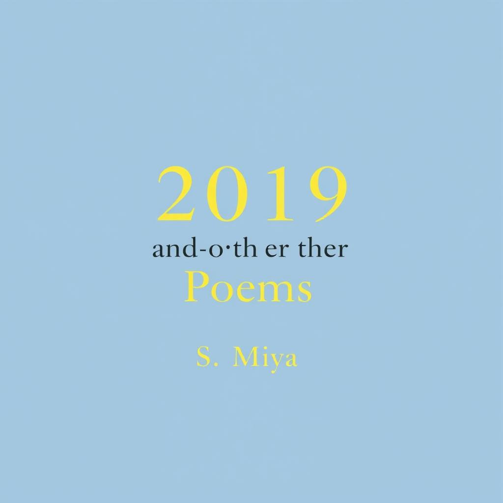 A poetry book cover design featuring a solid, understated background in a soothing light blue shade