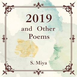 A classic poetry book cover design featuring the title '2019 and Other Poems' prominently at the top in elegant, serif font