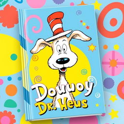 A whimsical book cover illustrated in the style of Dr