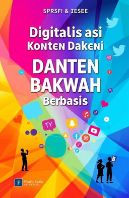 A visually striking book cover titled 'Digitalisasi Konten Dakwah Berbasis Media Sosial'