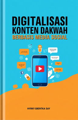 Cover design for a book titled 'Digitalisasi Konten Dakwah Berbasis Media Sosial'