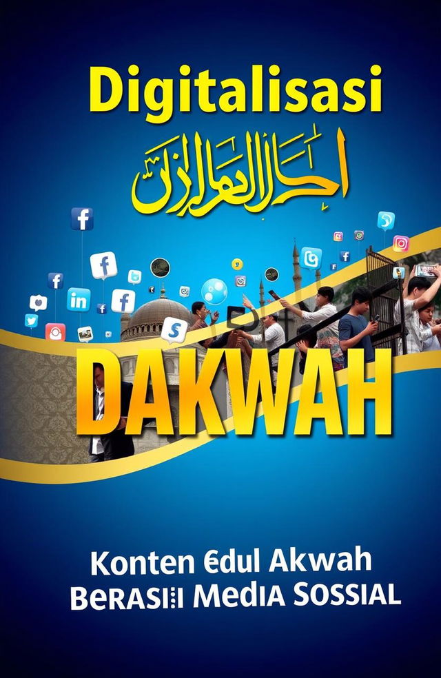 A visually striking book cover for 'Digitalisasi Konten Dakwah Berbasis Media Sosial'