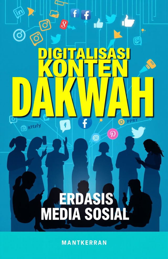 A book cover design for 'Digitalisasi Konten Dakwah Berbasis Media Sosial', featuring bold and modern typography in an engaging layout