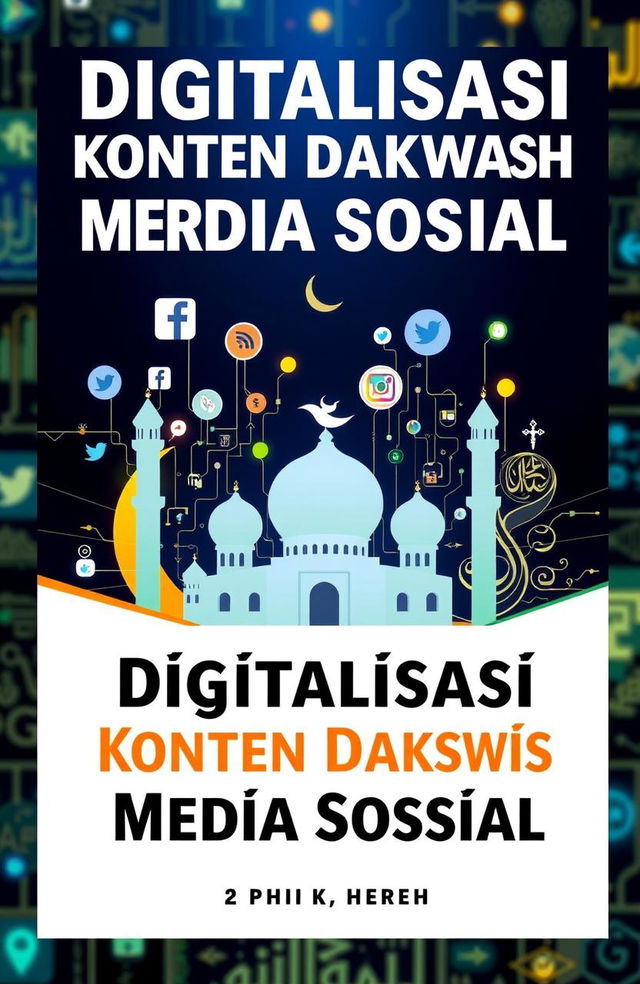 A book cover design for titled 'Digitalisasi Konten Dakwah Berbasis Media Sosial'