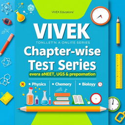 An educational book cover design for 'VIVEK Chapter-wise Test Series' tailored for NEET UG preparation
