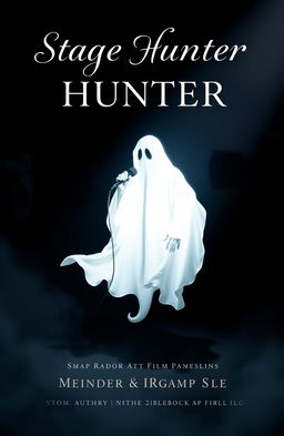 A book cover design showcasing a ghostly figure with a mysterious and ethereal appearance, embodying the essence of both a stage hunter and a film director