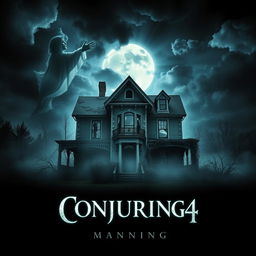 A captivating movie poster for "Conjuring 4," designed to evoke fear and intrigue