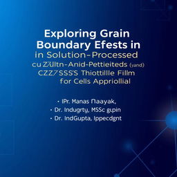 An academic e-book front page featuring the title: 'Exploring Grain Boundary Effects in Solution-Processed Cu2ZnSnS4 (CZTS) Thin Film for Solar Cells Application' in bold, modern typography
