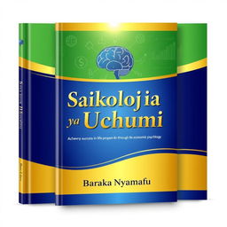 A captivating book cover for 'Saikolojia ya Uchumi' by Baraka Nyamafu