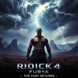 A movie poster for "Riddick 4: Furya" styled as a dramatic sci-fi film