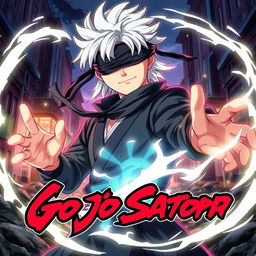 A dynamic poster featuring Gojo Satoru from Jujutsu Kaisen, showcasing his iconic white hair, blindfold, and confident expression
