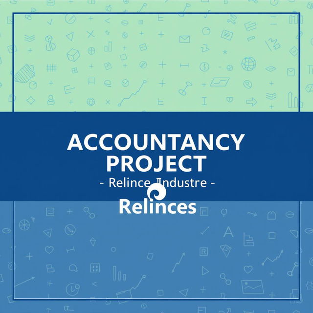 A professional and visually engaging cover page design for an accountancy project titled 'ACCOUNTANCY PROJECT - Reliance Industries'