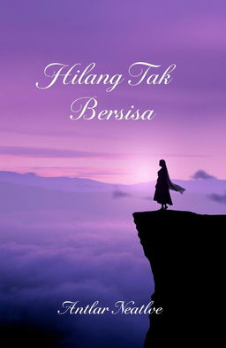 A book cover design for an anthology of poems titled "Hilang Tak Bersisa"