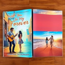 A book cover design for a novel titled 'Will You Be My Forever', written by Aravind Thiyagrajan