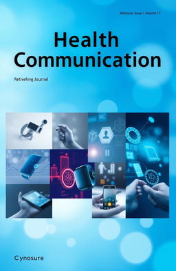 A professional and visually striking cover page for a journal titled 'Health Communication'