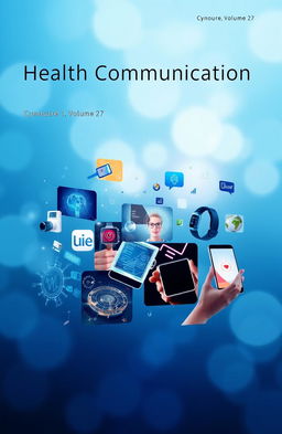 A professional and visually striking cover page for a journal titled 'Health Communication'