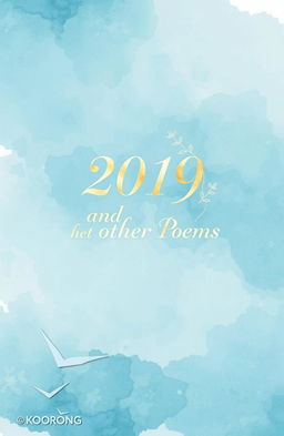 A beautifully designed cover for a poetry book titled '2019 and Other Poems'