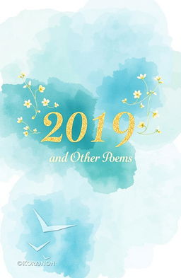 A beautifully designed cover for a poetry book titled '2019 and Other Poems'