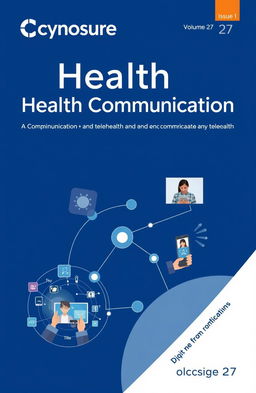 A professional cover page for a journal titled 'Health Communication', featuring the words 'Cynosure', 'Issue 1', and 'Volume 27'