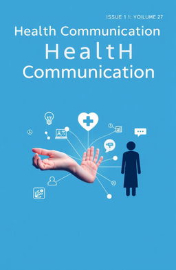 A professional cover page for a journal titled 'Health Communication', featuring the subtitle 'Cynosure, Issue 1 Volume 27'