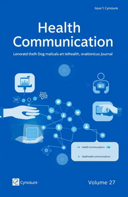 A professional cover page for a journal titled 'Health Communication', featuring the subtitle 'Cynosure, Issue 1 Volume 27'