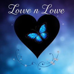 A captivating book cover design featuring a striking blue butterfly gracefully perched on a stylized black heart