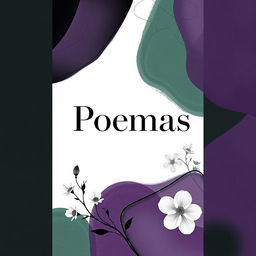 A sophisticated and elegant cover design for a love poems book titled 'Poemas', utilizing a color palette of black, white, dark green, and rich purple