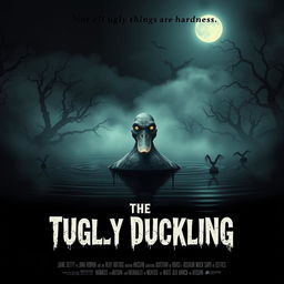 A horror movie poster for the film "THE JUGLY DUCKLING"