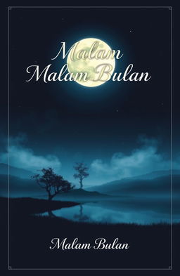 A captivating book cover design for a novel titled 'Malam Bulan'