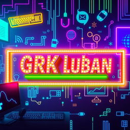 A vibrant and modern internet cafe poster featuring LED lights, showcasing the name 'GRK Luban' prominently displayed in bold and contemporary font