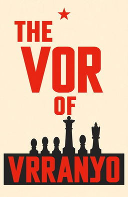 A minimalist design titled 'The Vor of Vranyo' by Olena Glinka, featuring striking red and black Soviet-style fonts prominently displayed