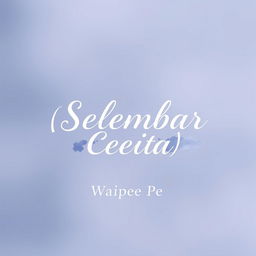 A beautifully melancholic novel cover for '[Selembar Cerita]' by Waipee Pe