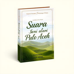 Book cover design for an anthology of poetry titled 'Suara dari Pulo Aceh' by Ahmad Sina Reza