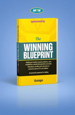 A visually striking book cover design for 'The Winning Blueprint', sponsored by MTN ISON
