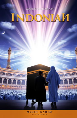 An A5 size book cover featuring a silhouette of an Indonesian couple and a parent wearing an abaya encircling the Kaaba