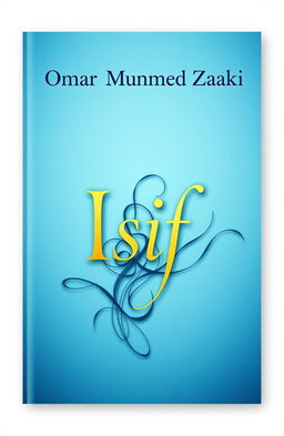 A book cover design featuring the names 'Omar Muhammad Zaki' and 'Isif' prominently displayed