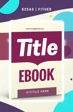 A visually appealing digital e-book cover design featuring a modern and sleek look