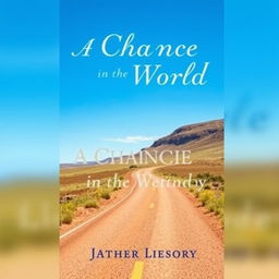 A book cover design featuring a vast, open landscape under a bright blue sky