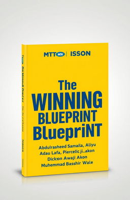 A book cover design titled 'The Winning Blueprint', featuring a vibrant yellow background