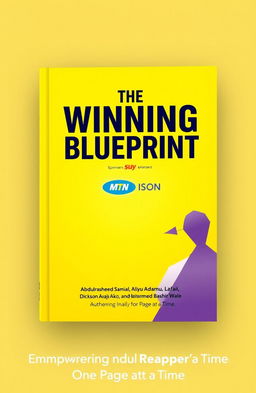 A vibrant book cover titled 'The Winning Blueprint' featuring a bright yellow background that conveys energy and positivity