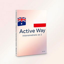 A simple and elegant book cover design for "The Active Way Intermediate 2: English for Adults"