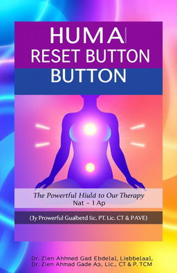 A visually appealing front cover design for a book titled 'Human Reset Button: Practical Guide of Advanced Navel Therapy', emphasizing the theme of navel healing