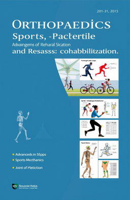 An academic journal cover design showcasing the fields of orthopaedics, sports science, and rehabilitation